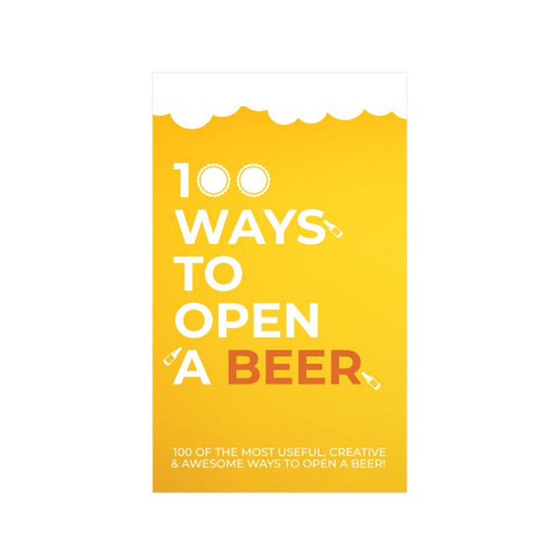 100 Ways To Open A Beer