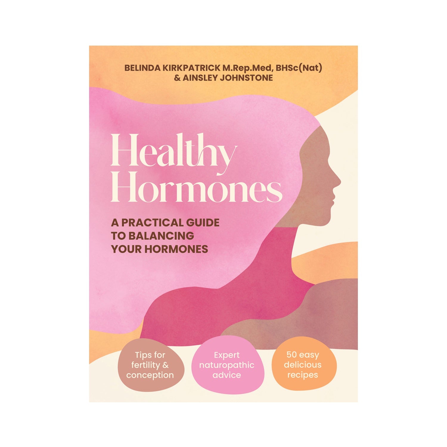 Healthy Hormones A Practical Guide