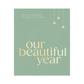 Book - Our Beautiful Year