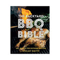 The Backyard BBQ Bible