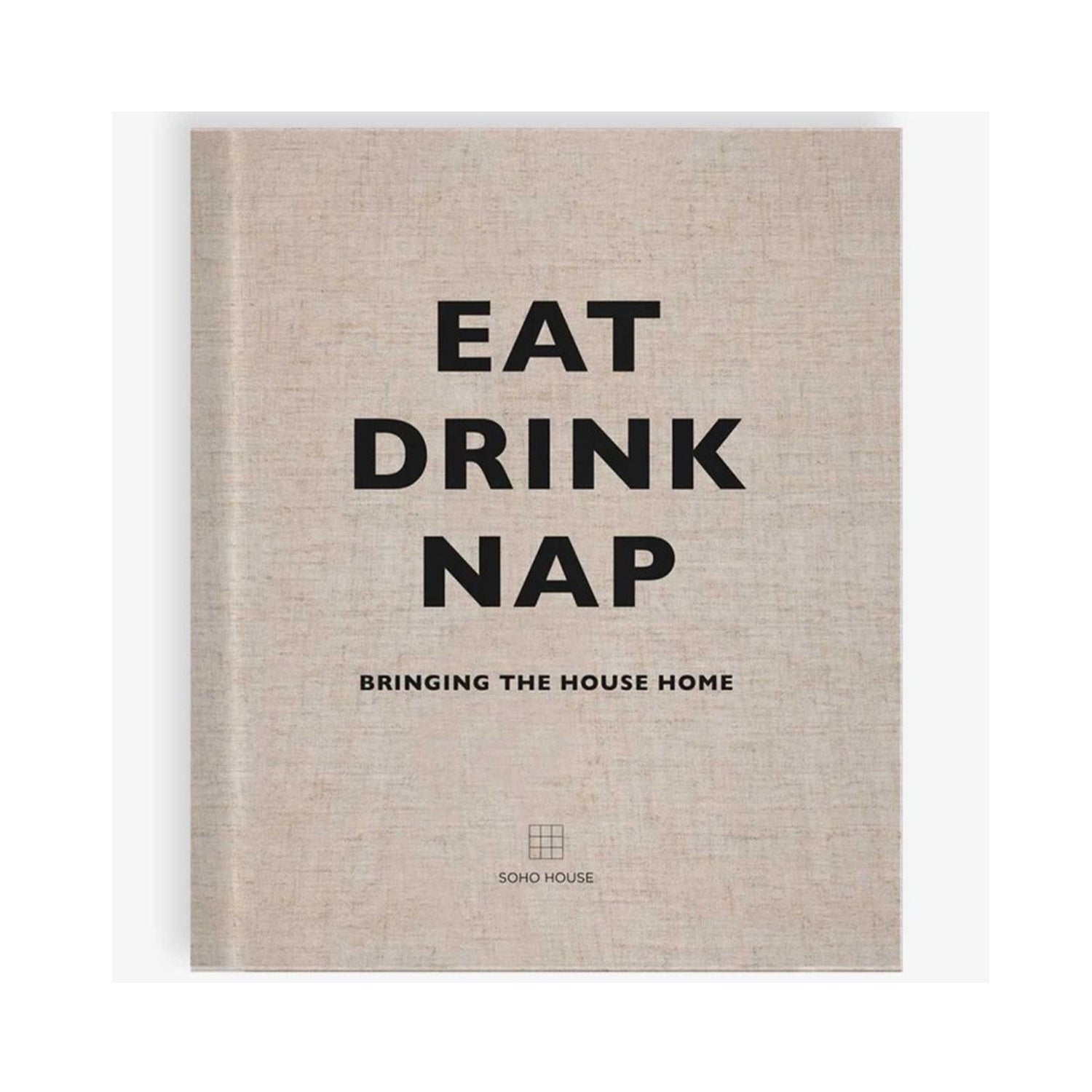 Eat, Drink, Nap