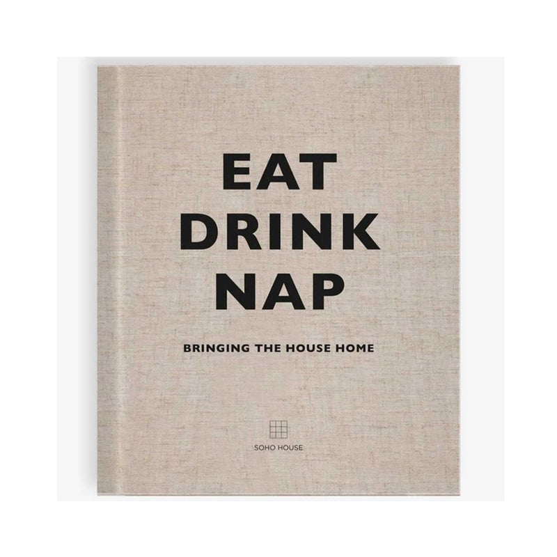 Eat, Drink, Nap