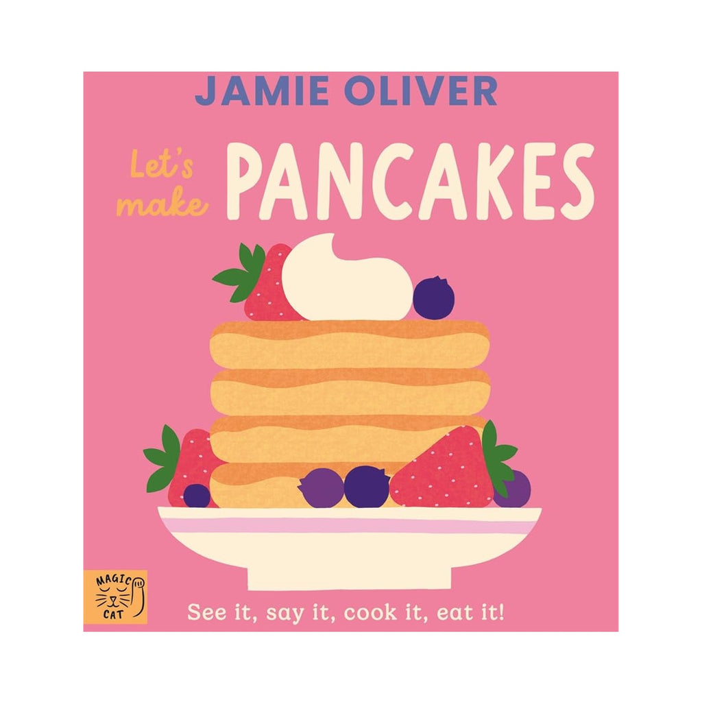 Jamie Oliver: Let's Make Pancakes