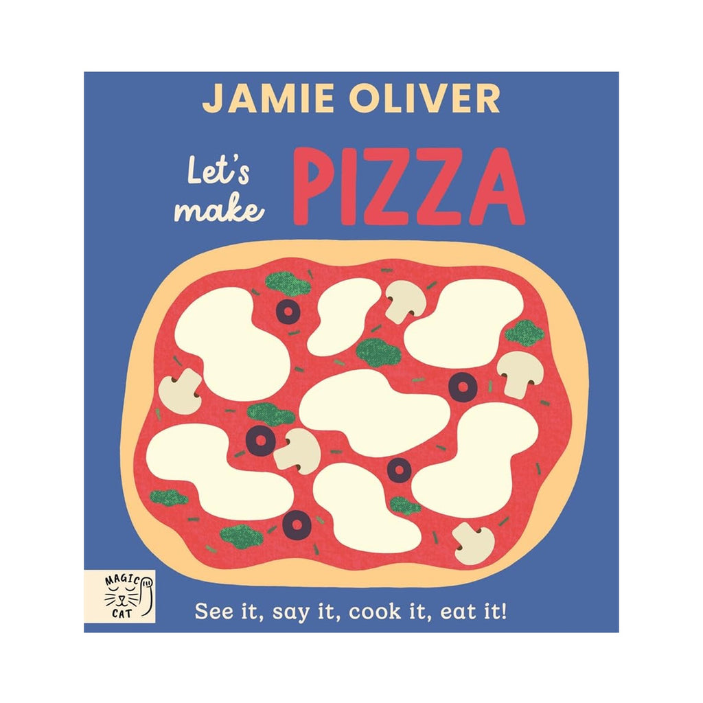Jamie Oliver: Let's Make Pizza