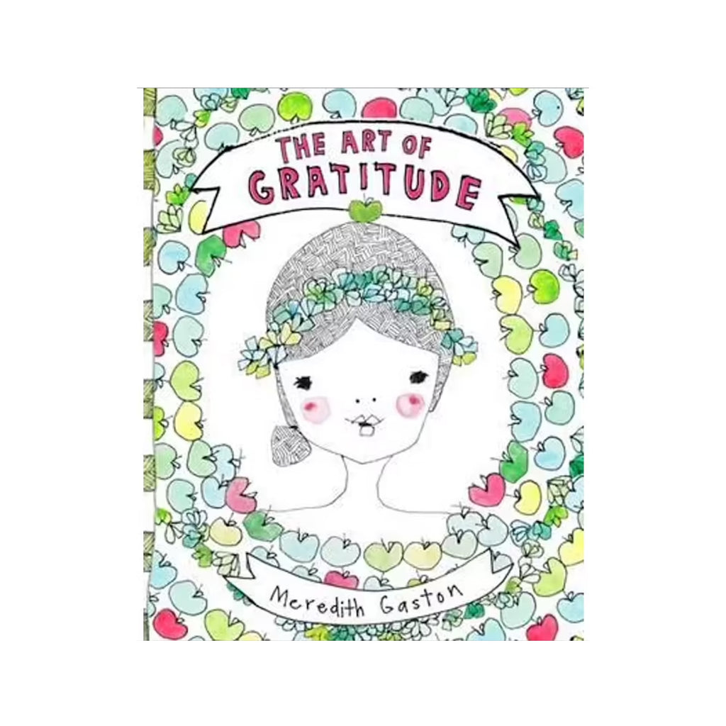 The Art Of Gratitude