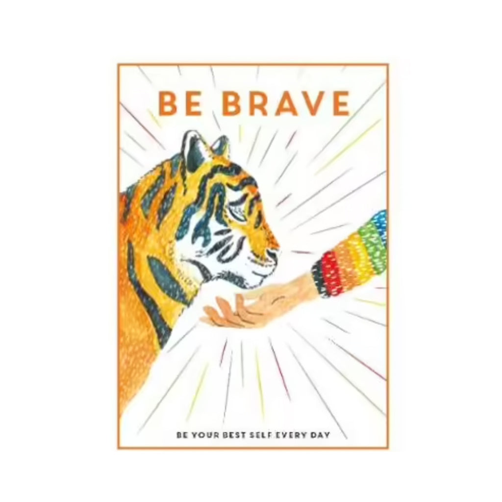 Be Brave