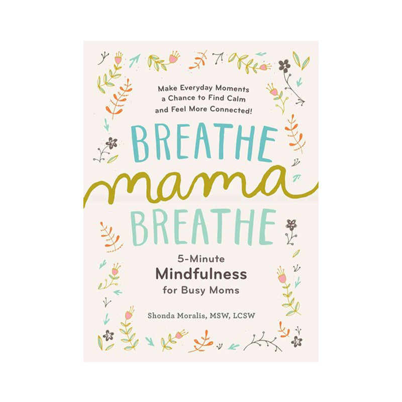 Breathe, Mama, Breathe