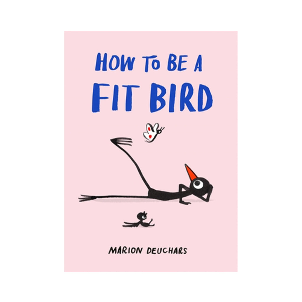 How To Be A Fit Bird