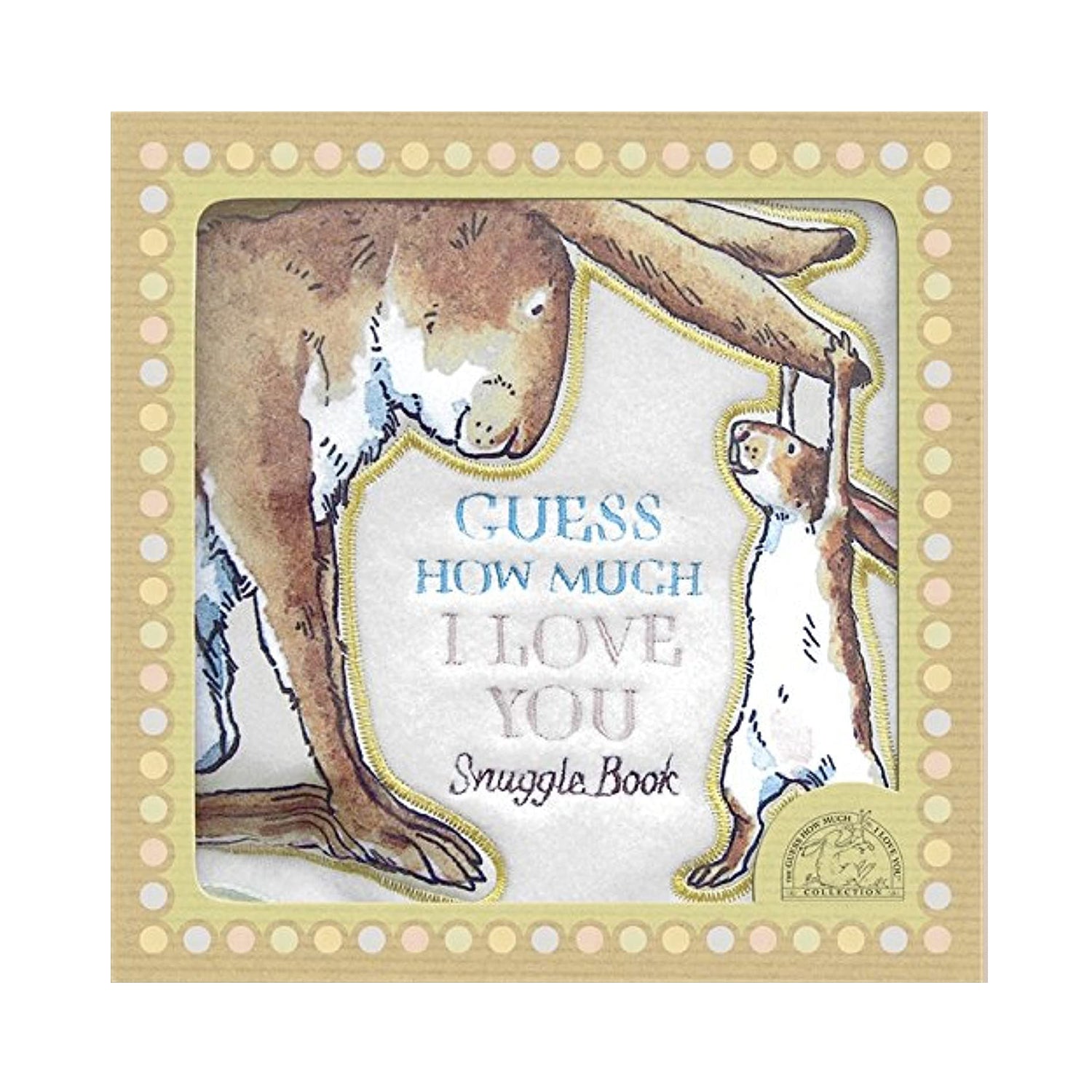 Guess How Much I Love You - Snuggle Book
