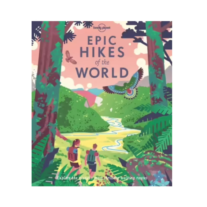 Epic Hikes of the World