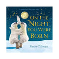 On The Night You Were Born.