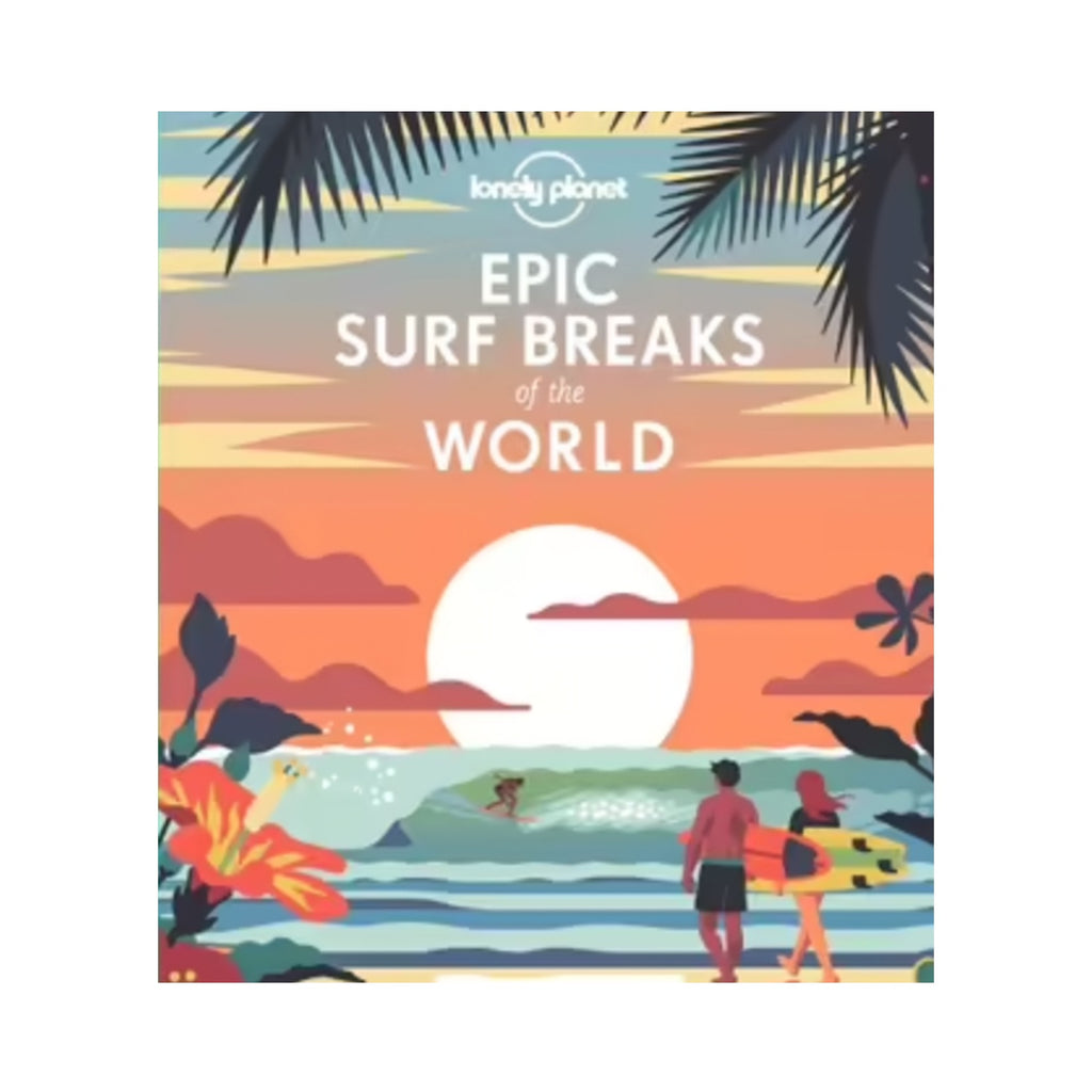 Epic Surf Breaks of the World