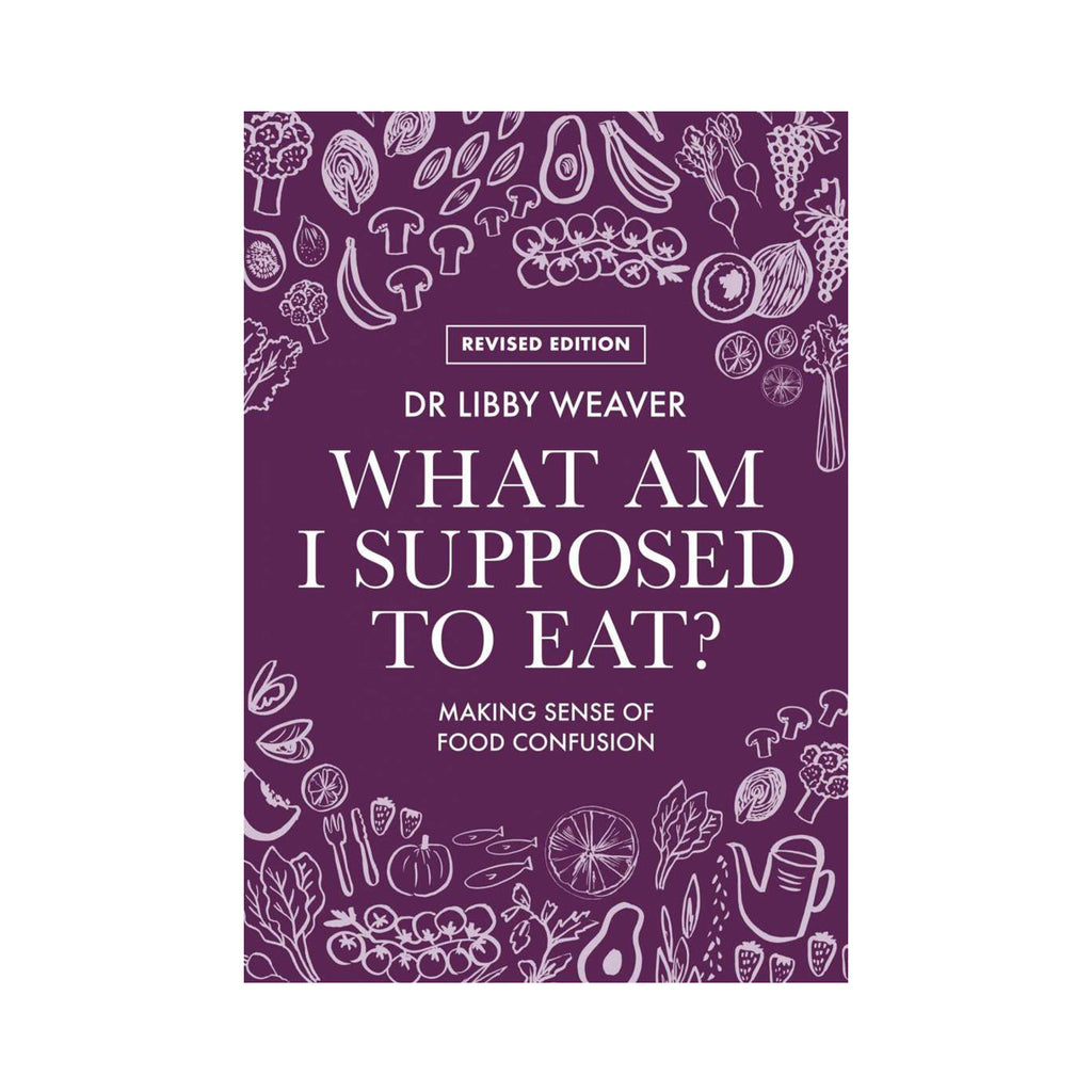 Dr Libby - What am I Supposed to Eat